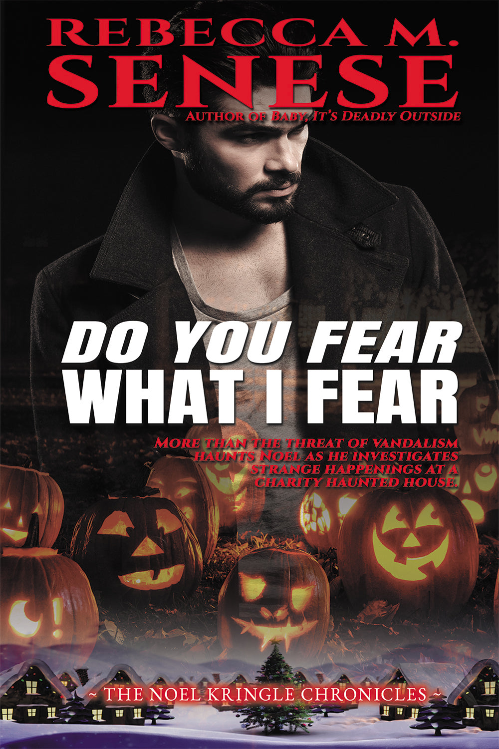 Do You Fear What I Fear