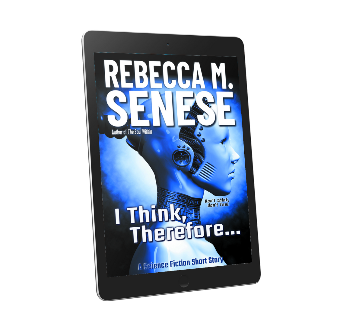 I Think, Therefore...