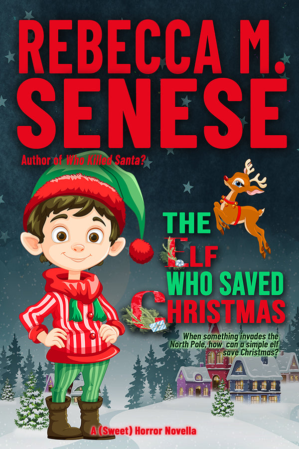 The Elf Who Saved Christmas