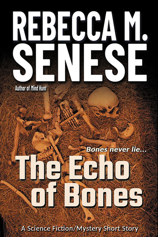 The Echo of Bones