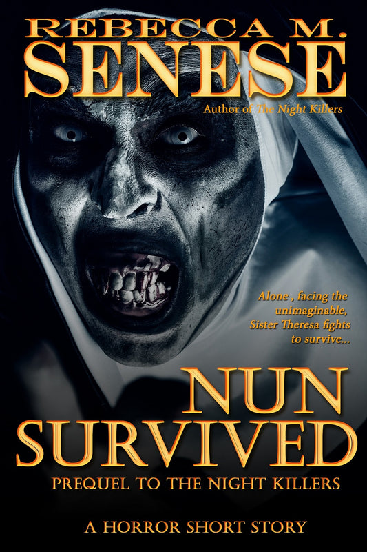 Nun Survived: Prequel to The Night Killers