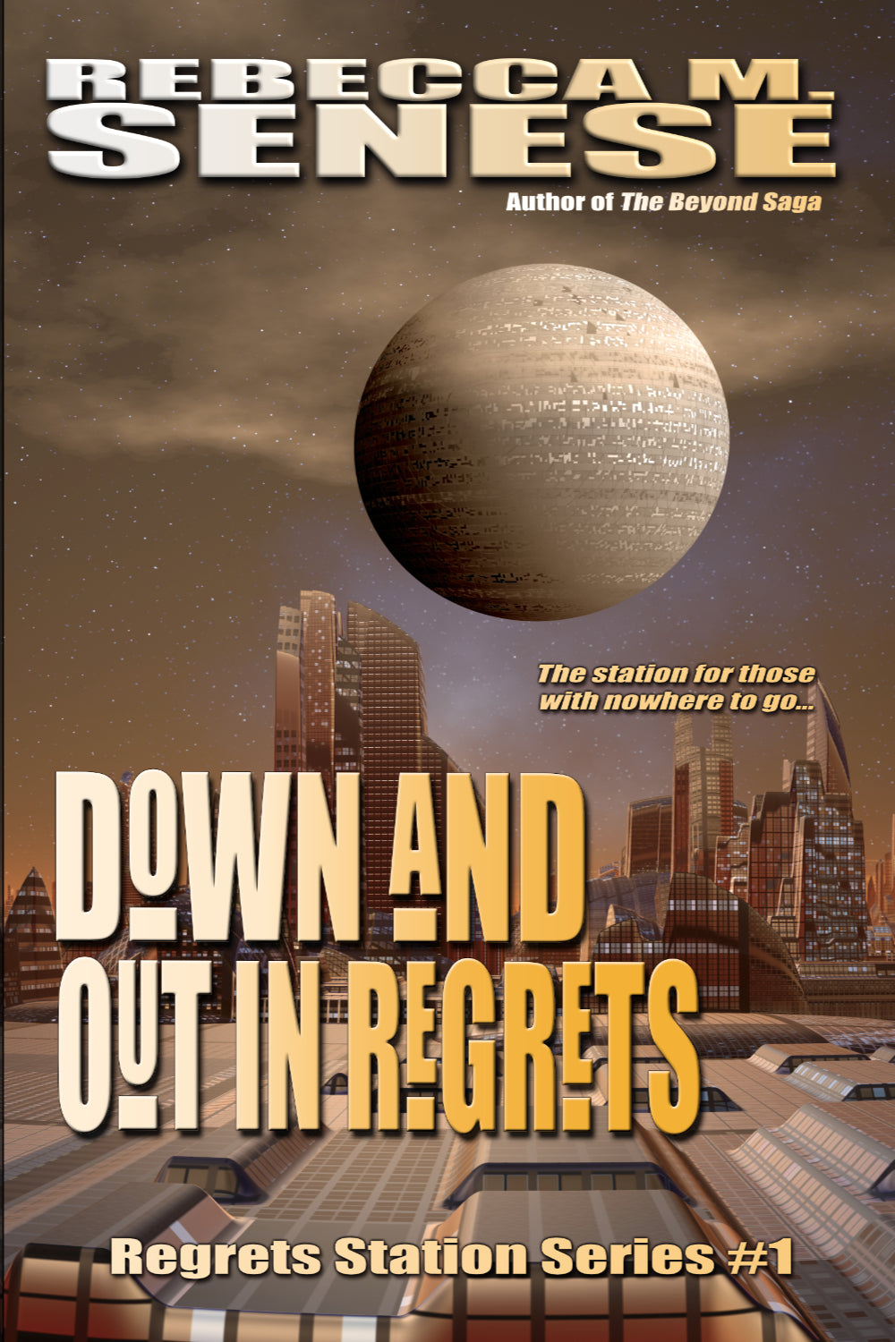 Down & Out in Regrets: Regrets Station Series Volume 1