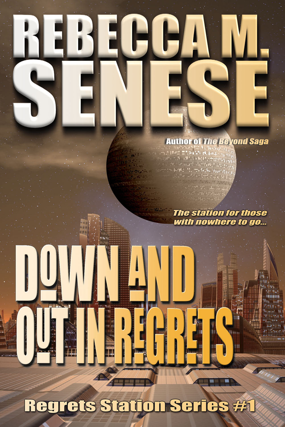 Down & Out in Regrets: Regrets Station Series Volume 1