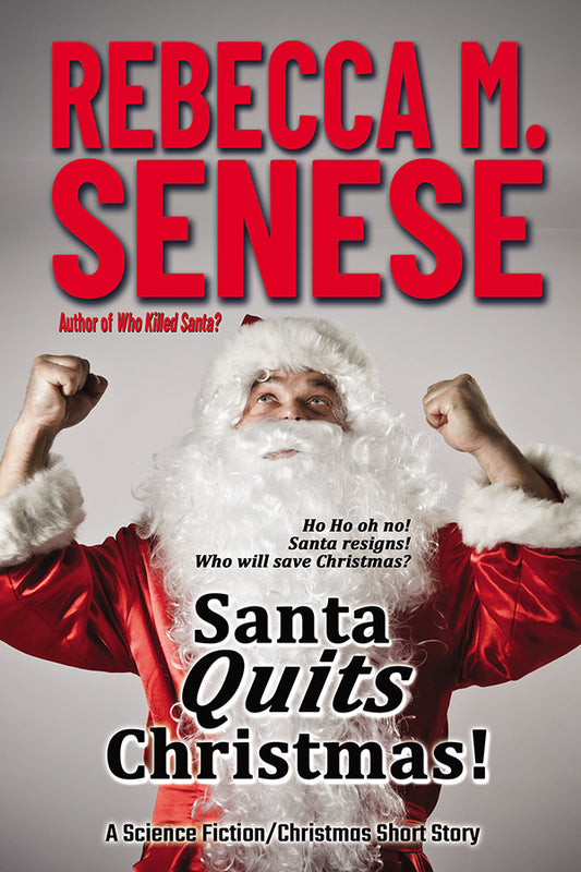 Santa Quits Christmas!