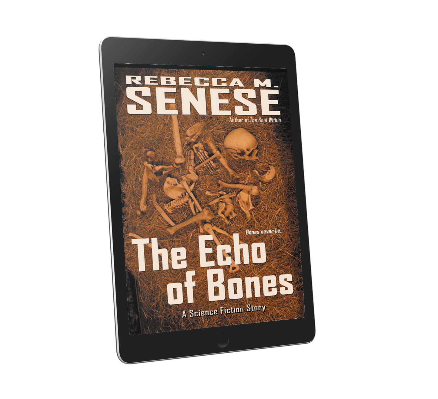 The Echo of Bones