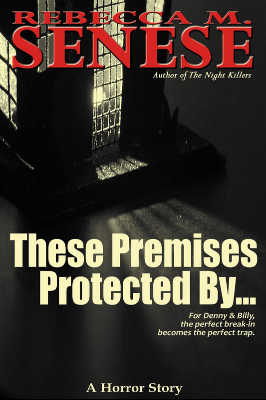 These Premises Protected By...