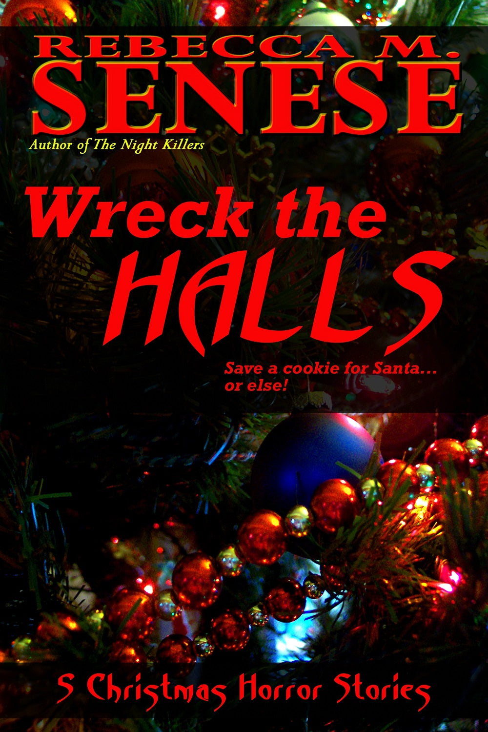 Wreck the Halls